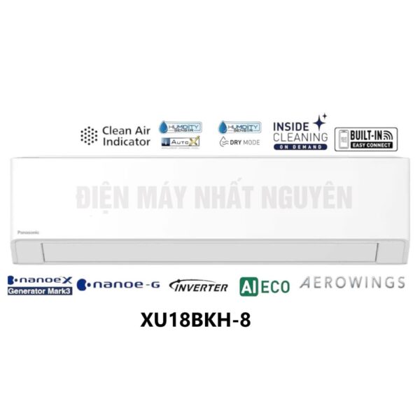 Điều hòa Panasonic XU18BKH-8 cao cấp 1 chiều inverter 18000BTU