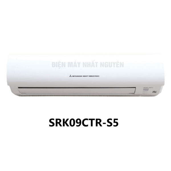 Điều hòa Mitsubishi Heavy SRK09CTR-S5 1 chiều 9000BTU