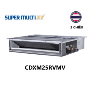 Điều hòa multi Daikin CDXM25RVMV Âm trần nối ống gió 9.000BTU