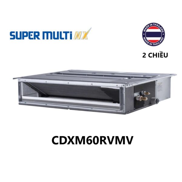Điều hòa multi Daikin CDXM60RVMV Âm trần nối ống gió 21000BTU