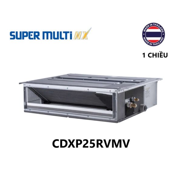 Điều hòa multi Daikin CDXP25RVMV Âm trần nối ống gió 9.000BTU