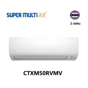 Điều hòa multi Daikin treo tường CTXM50RVMV 2 chiều 18000BTU